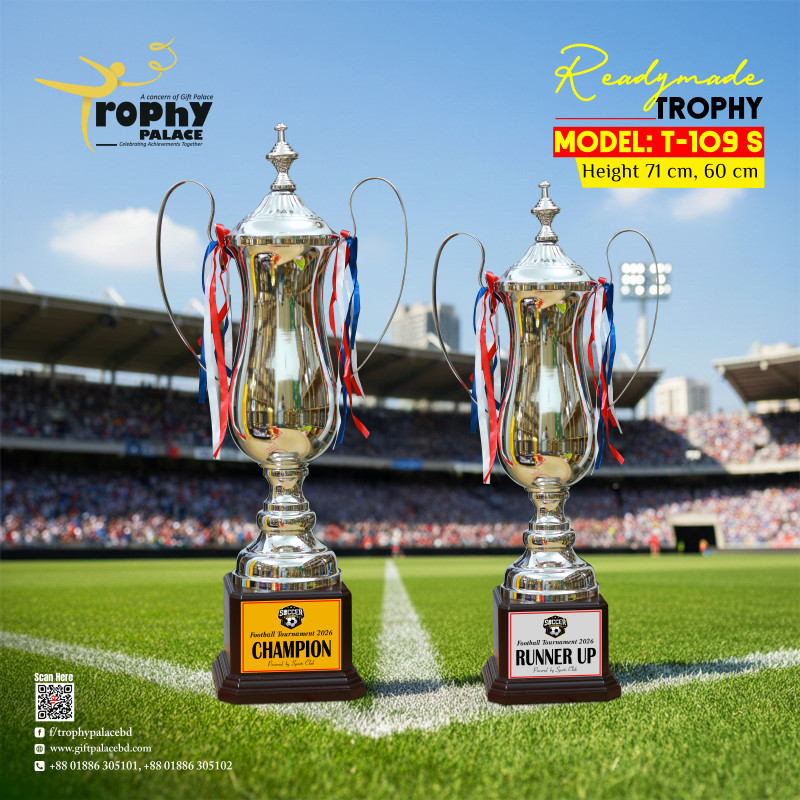 T-109S, Metal Trophy