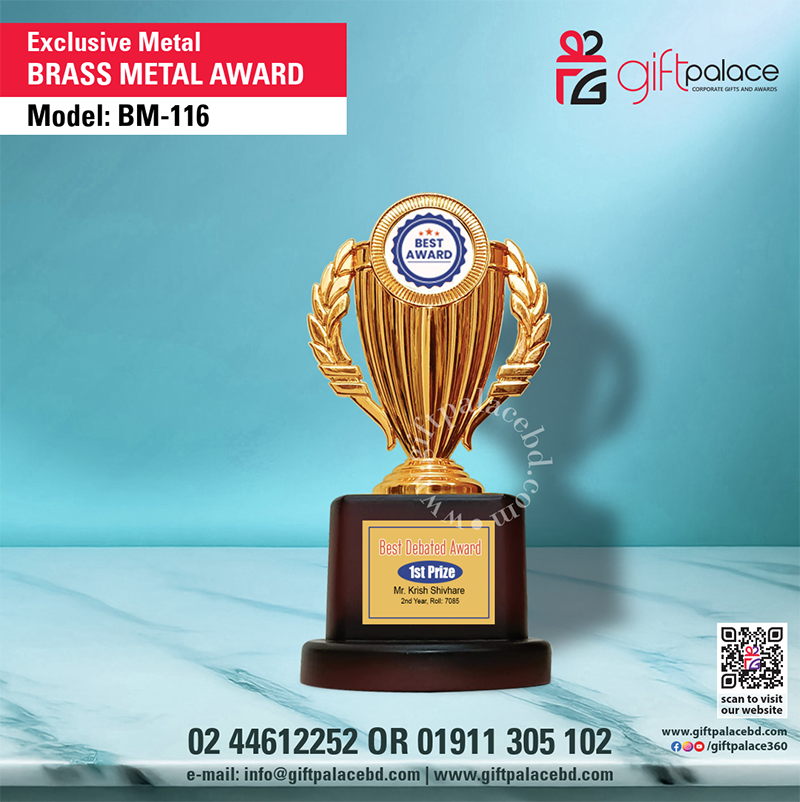 BM-116, Exclusive Brass Metal Award.